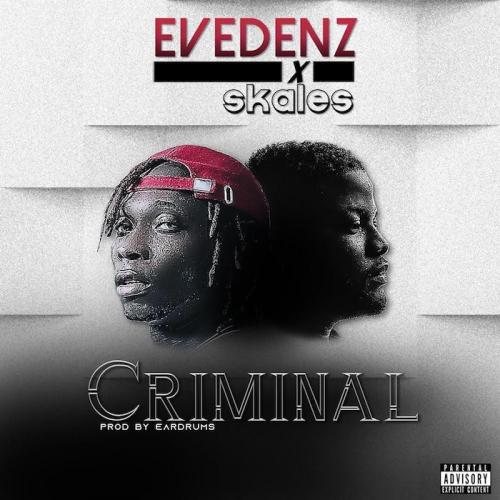 Evedenz_Ft_Skales_-_Criminal