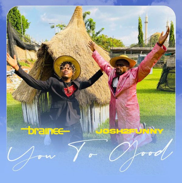 Brainee-You-Too-Good