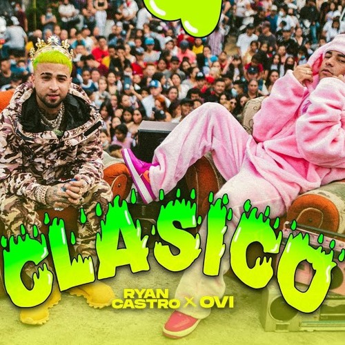 Ryan-Castro-Cl-sico-Ft-Ovi-1.jpg