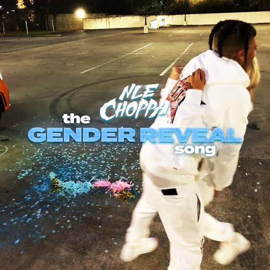 NLE-Choppa-The-Gender-Reveal-Song-1.jpeg