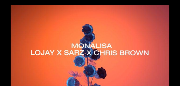 Lojay-Sarz-Monalisa-Remix-Ft-Chris-Brown-1.png