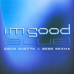 David-Guetta-Bebe-Rexha-I-m-Good-Blue-1.jpg