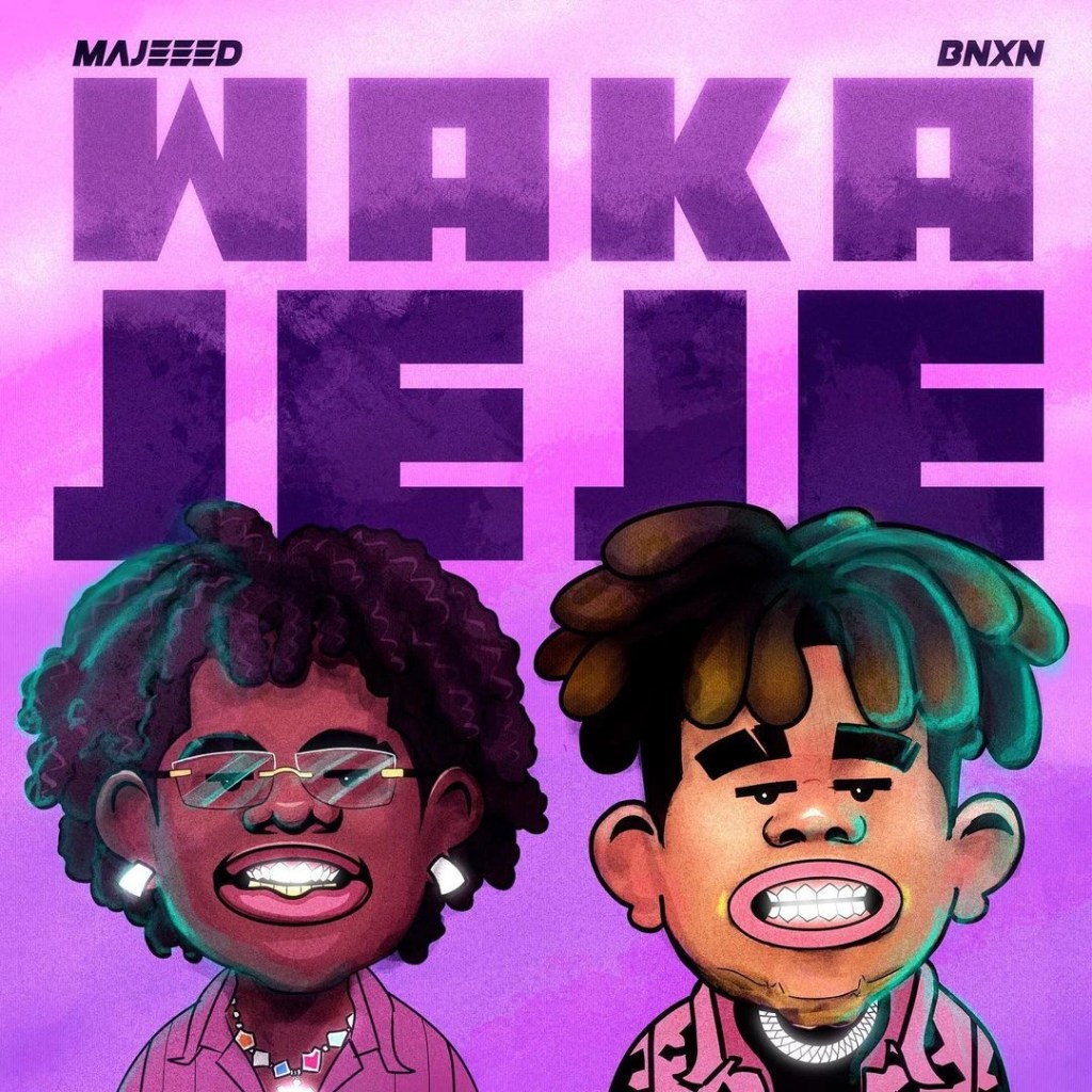 Majeeed-Waka-Jeje-Ft-BNXN-fka-Buju-1.jpg