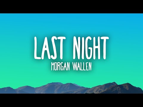 Morgan-Wallen-Last-Night-1.jpg